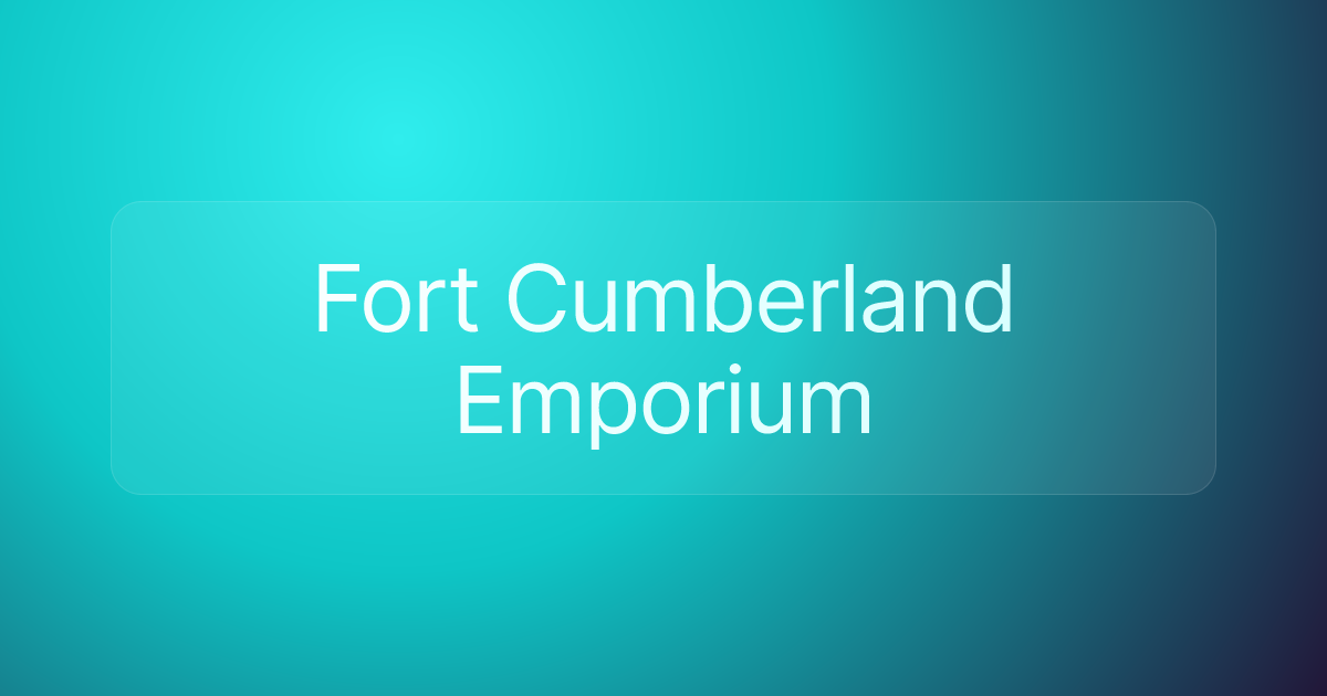 Fort Cumberland Emporium