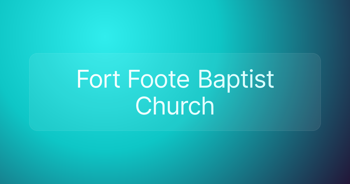 Fort Foote Baptist Church