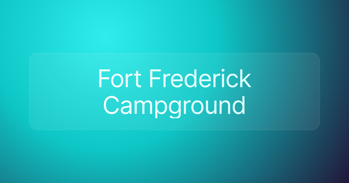 Fort Frederick Campground
