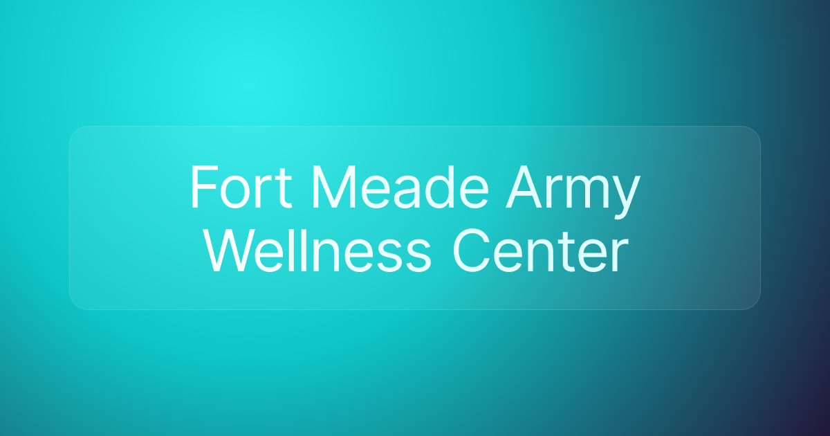 Fort Meade Army Wellness Center