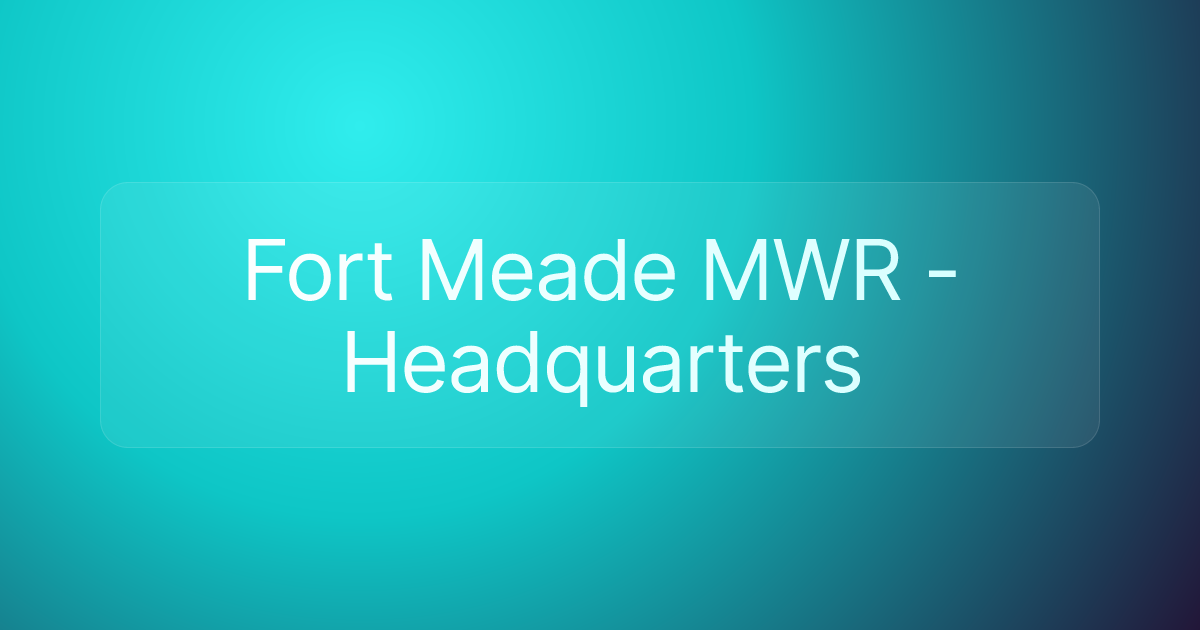 Fort Meade MWR - Headquarters