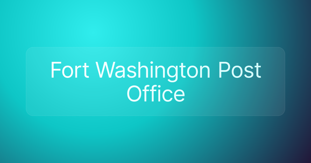 Fort Washington Post Office