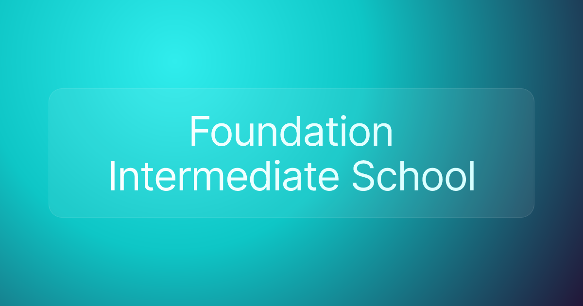 Foundation Intermediate School
