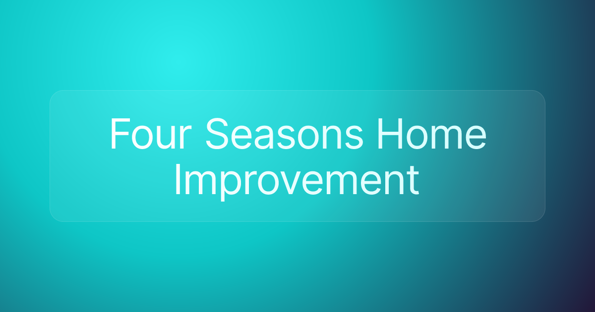 Four Seasons Home Improvement