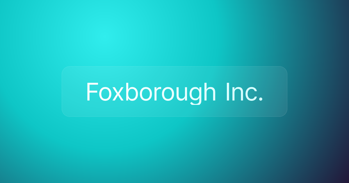 Foxborough Inc.
