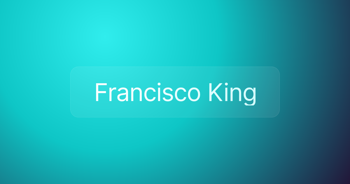 Francisco King