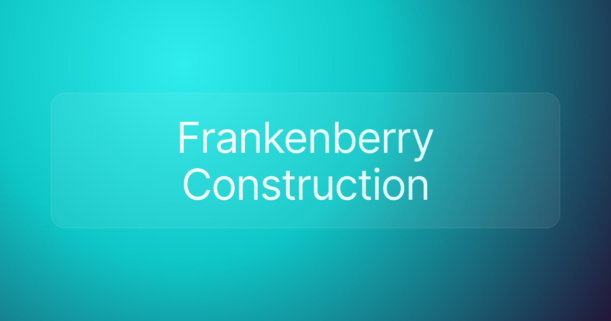 Frankenberry Construction