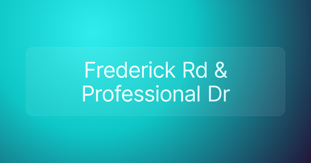 Frederick Rd & Professional Dr