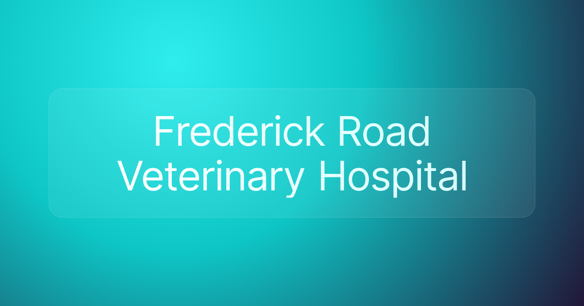 Frederick Road Veterinary Hospital