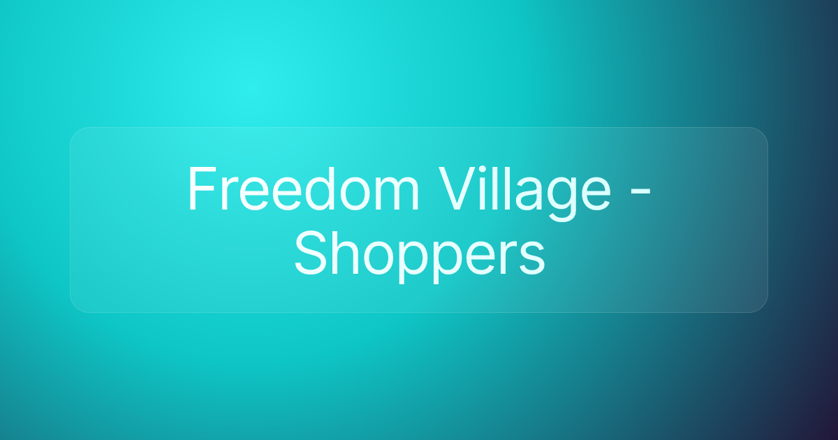 Freedom Village - Shoppers