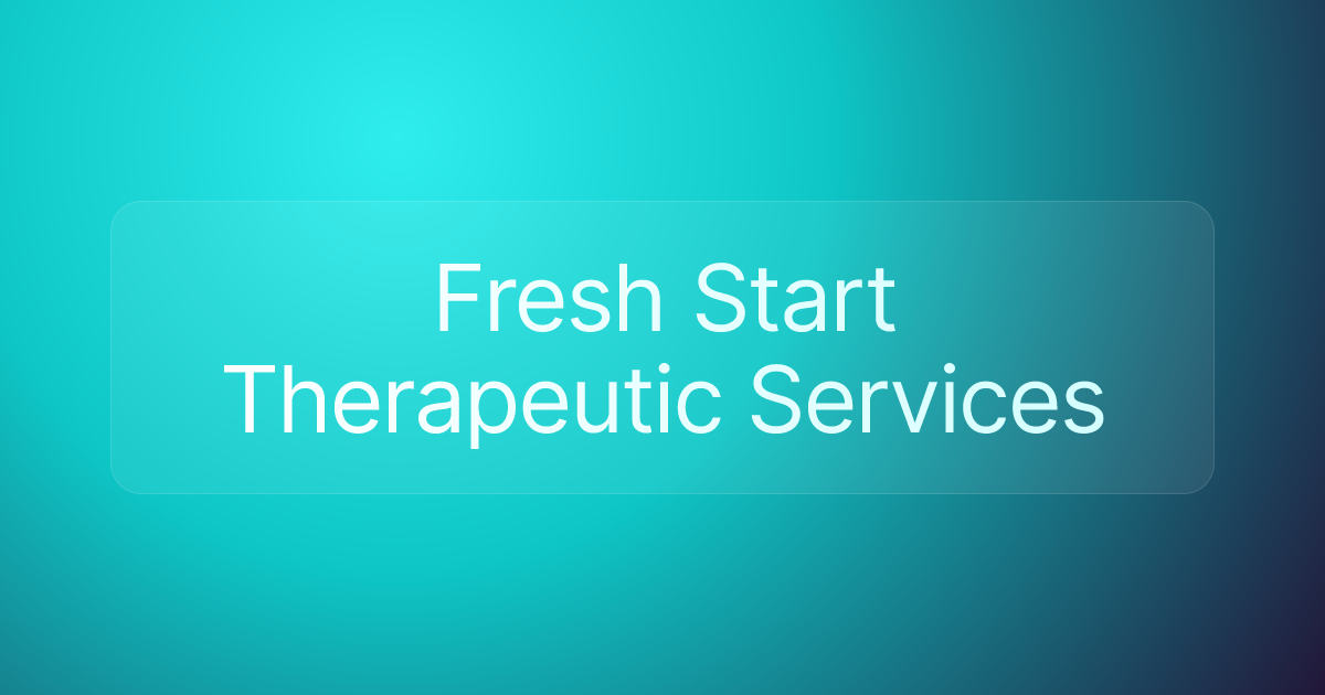 Fresh Start Therapeutic Services
