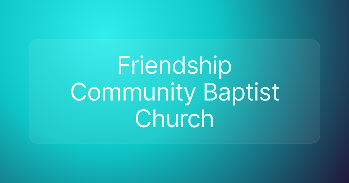 Friendship Community Baptist Church