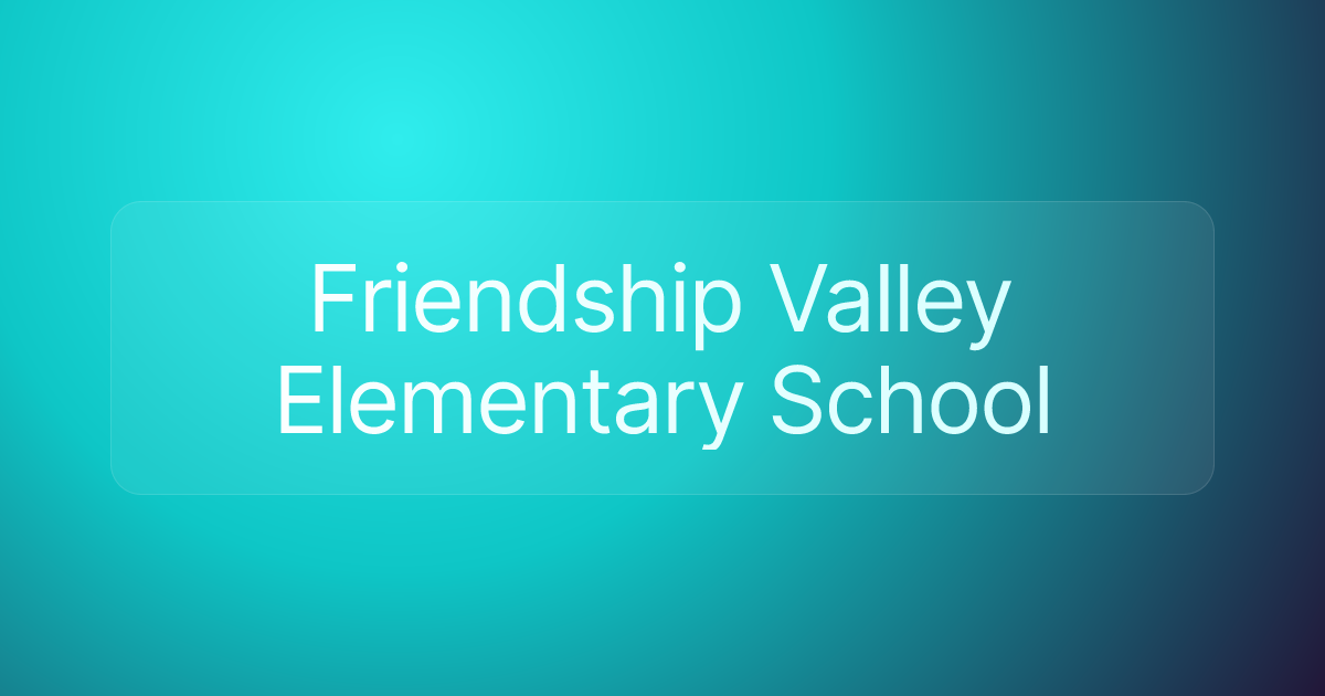 Friendship Valley Elementary School