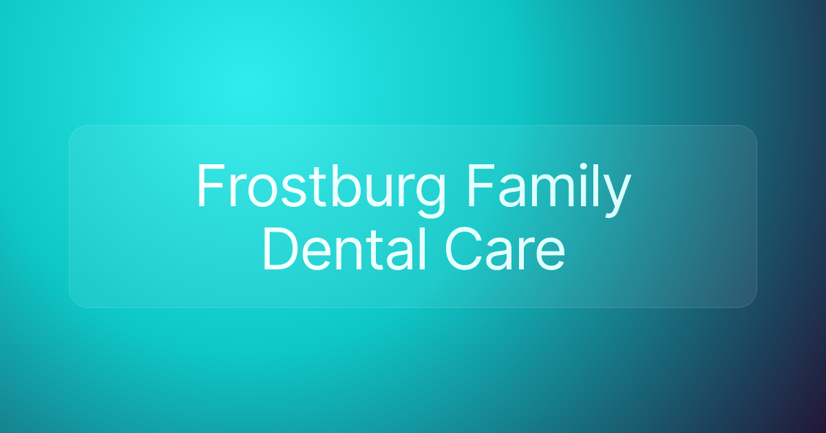 Frostburg Family Dental Care