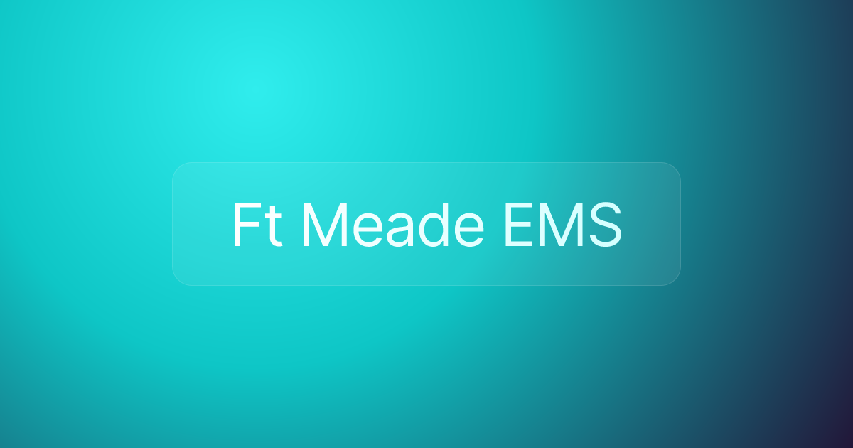 Ft Meade EMS