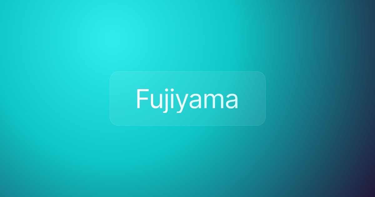 Fujiyama