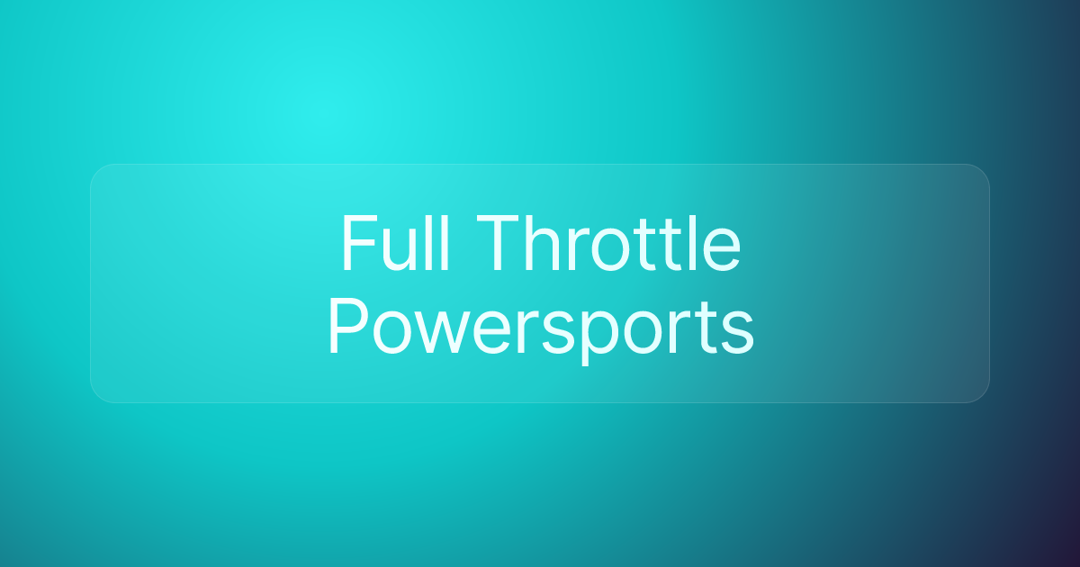 Full Throttle Powersports