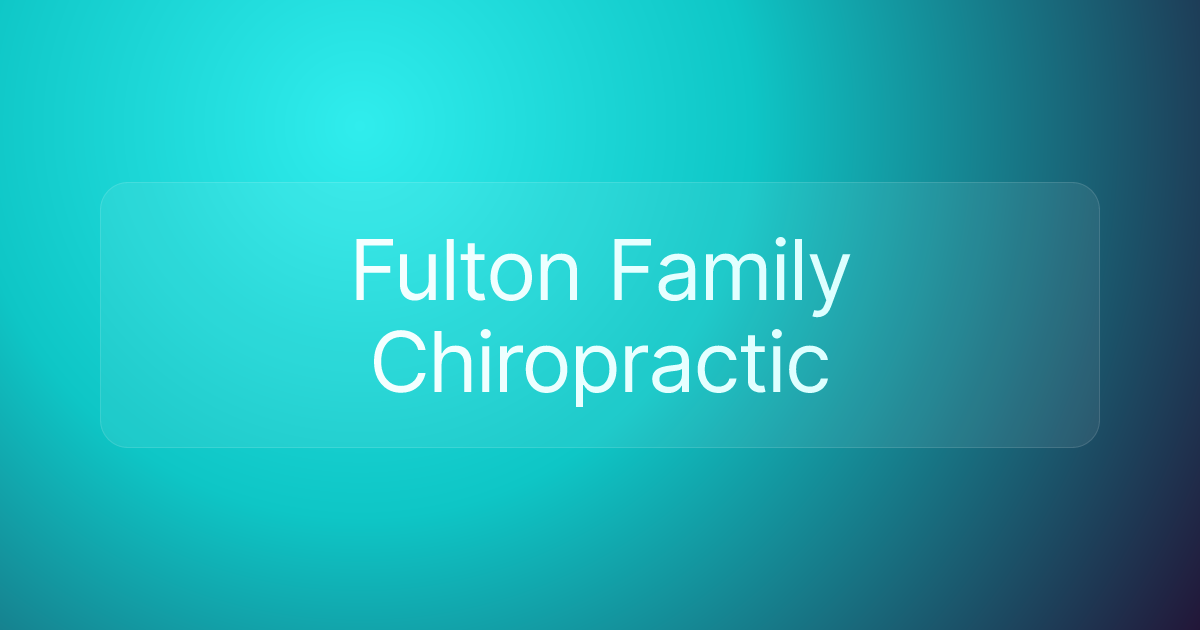 Fulton Family Chiropractic