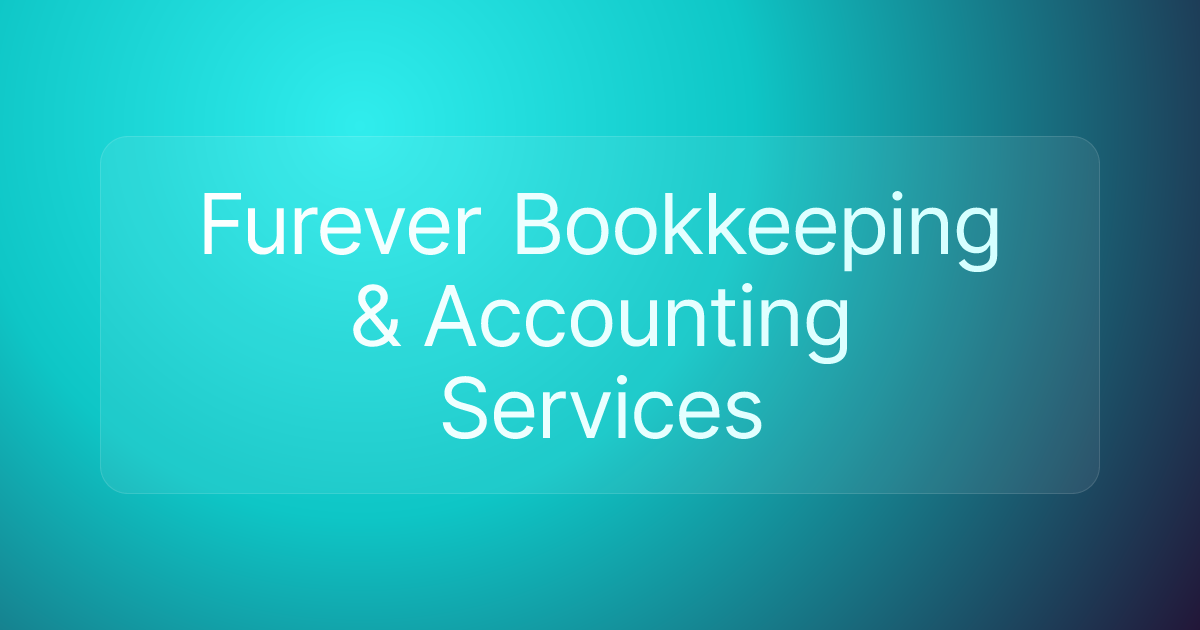 Furever Bookkeeping & Accounting Services