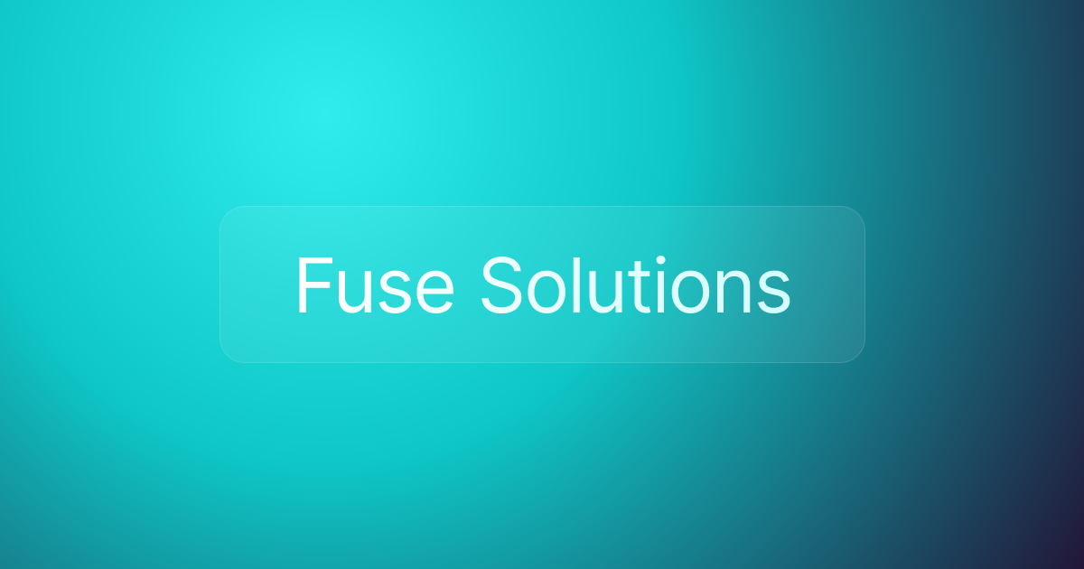 Fuse Solutions