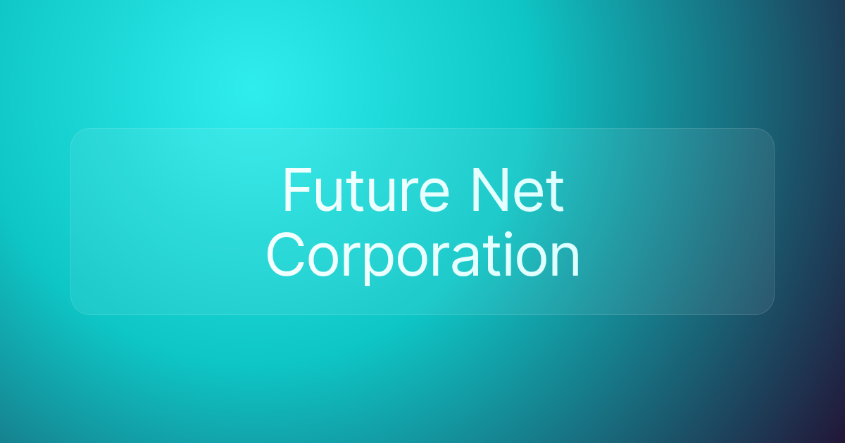 Future Net Corporation