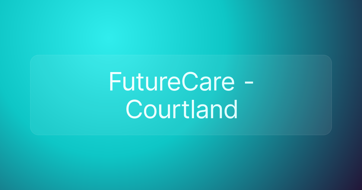 FutureCare - Courtland