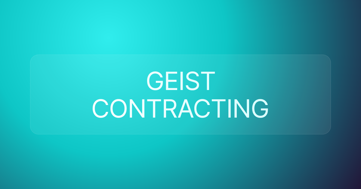 GEIST CONTRACTING