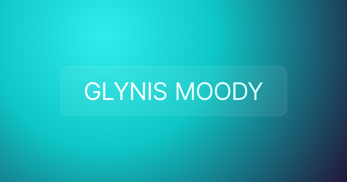 GLYNIS MOODY