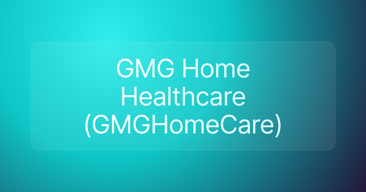 GMG Home Healthcare (GMGHomeCare)