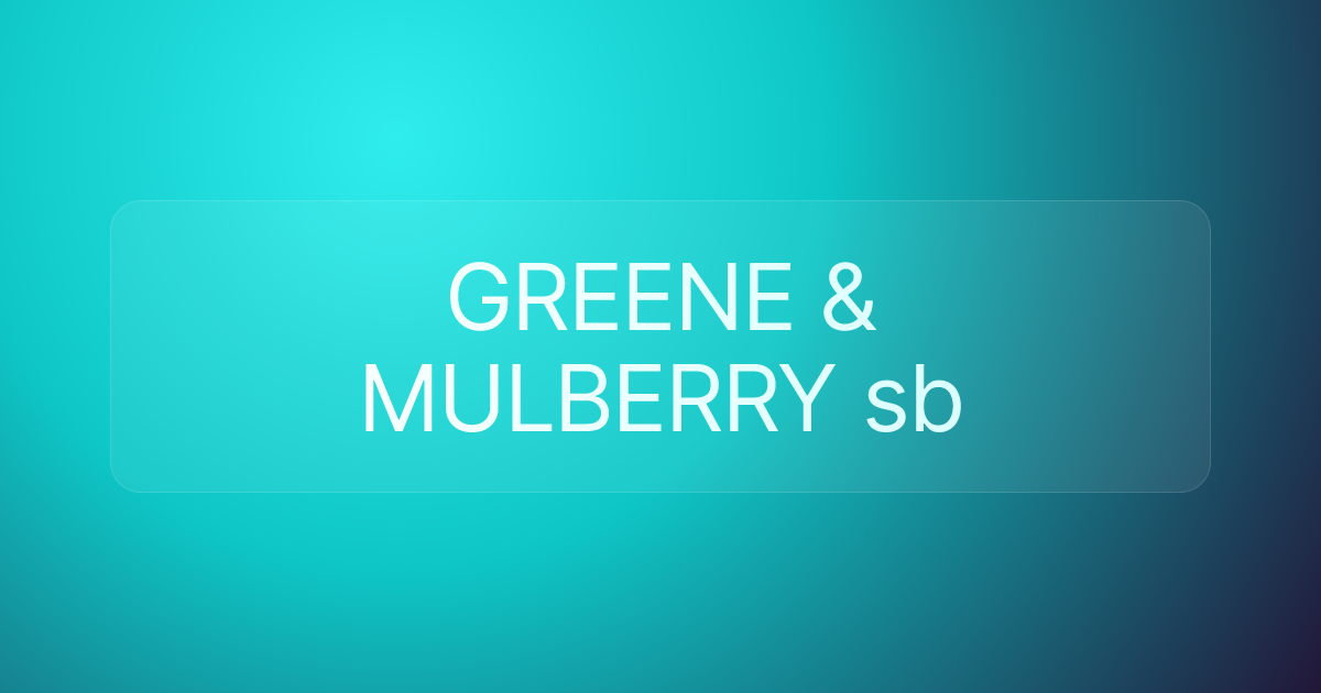GREENE & MULBERRY sb
