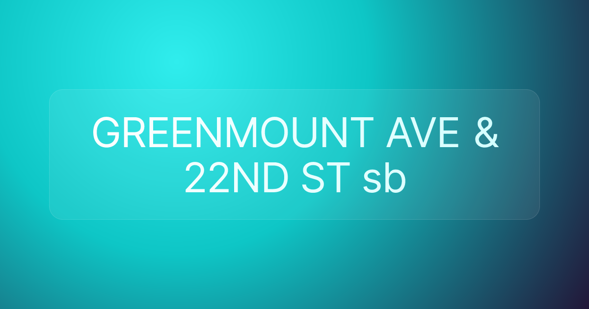 GREENMOUNT AVE & 22ND ST sb
