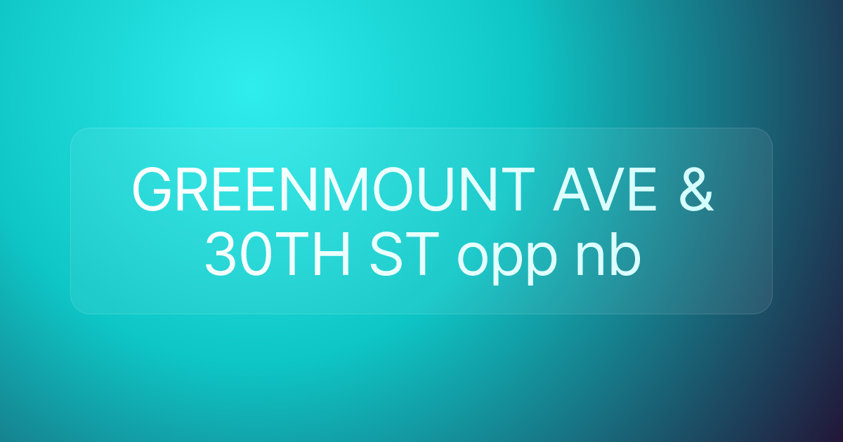 GREENMOUNT AVE & 30TH ST opp nb