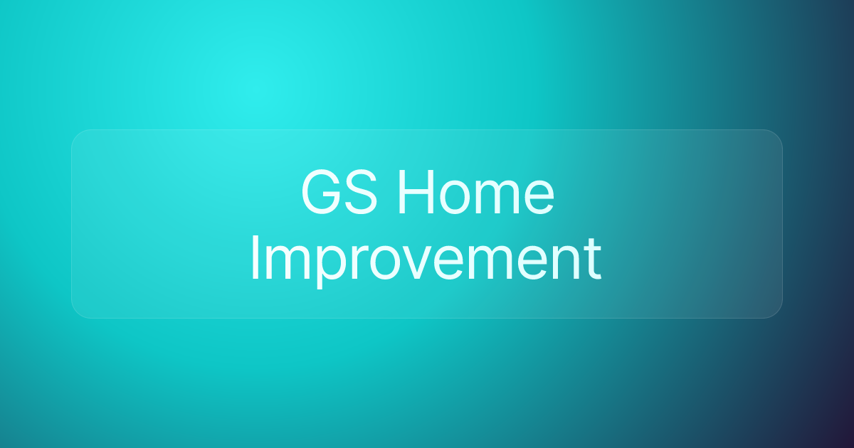 GS Home Improvement
