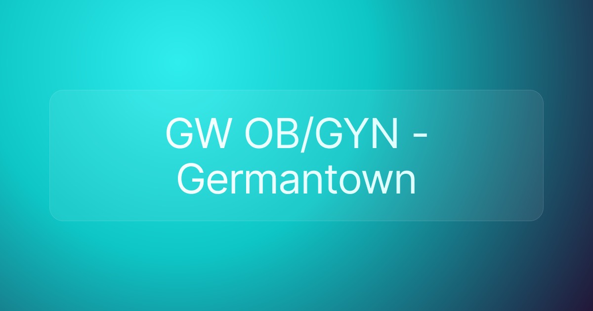 GW OB/GYN - Germantown