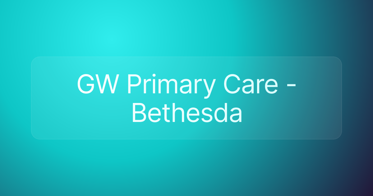 GW Primary Care - Bethesda