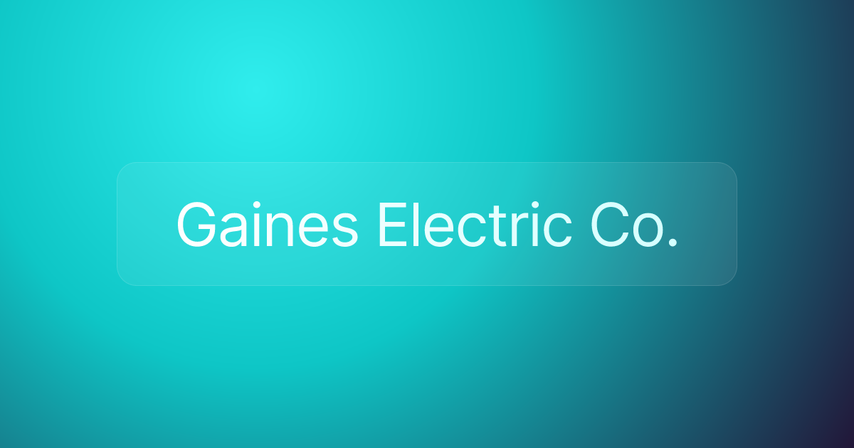 Gaines Electric Co.