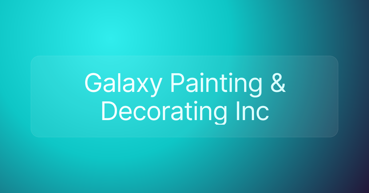 Galaxy Painting & Decorating Inc