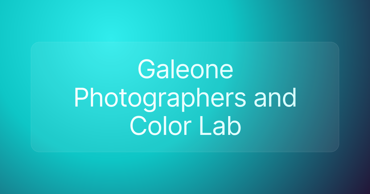 Galeone Photographers and Color Lab