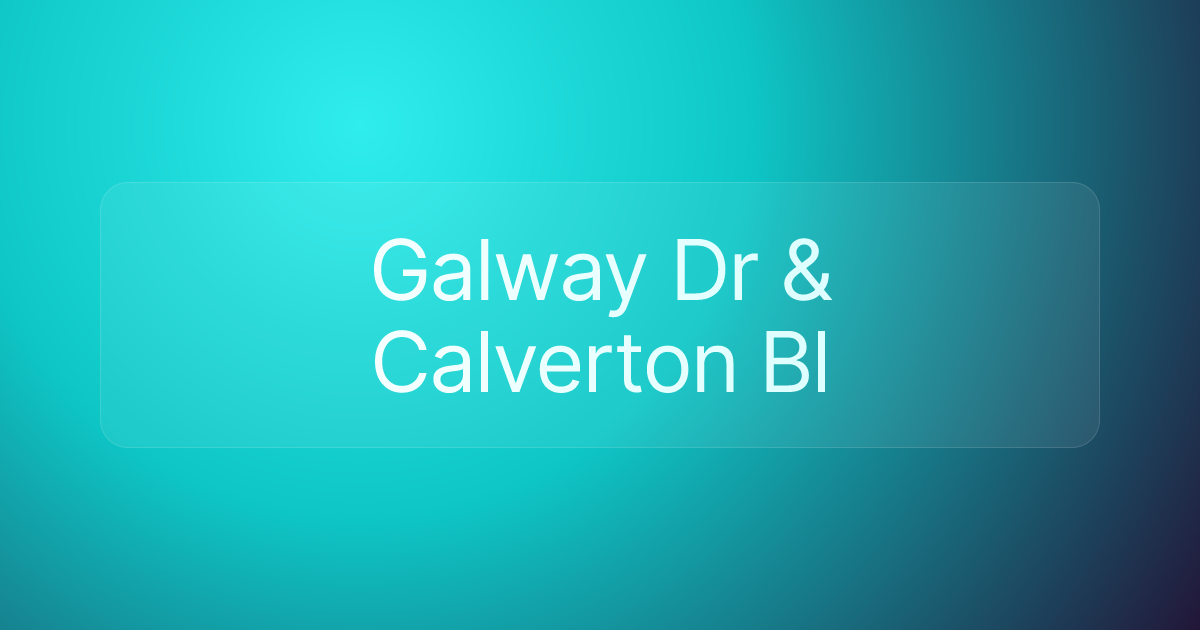 Galway Dr & Calverton Bl