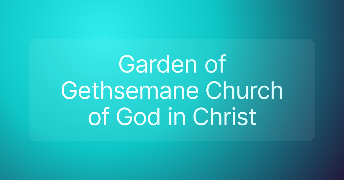 Garden of Gethsemane Church of God in Christ
