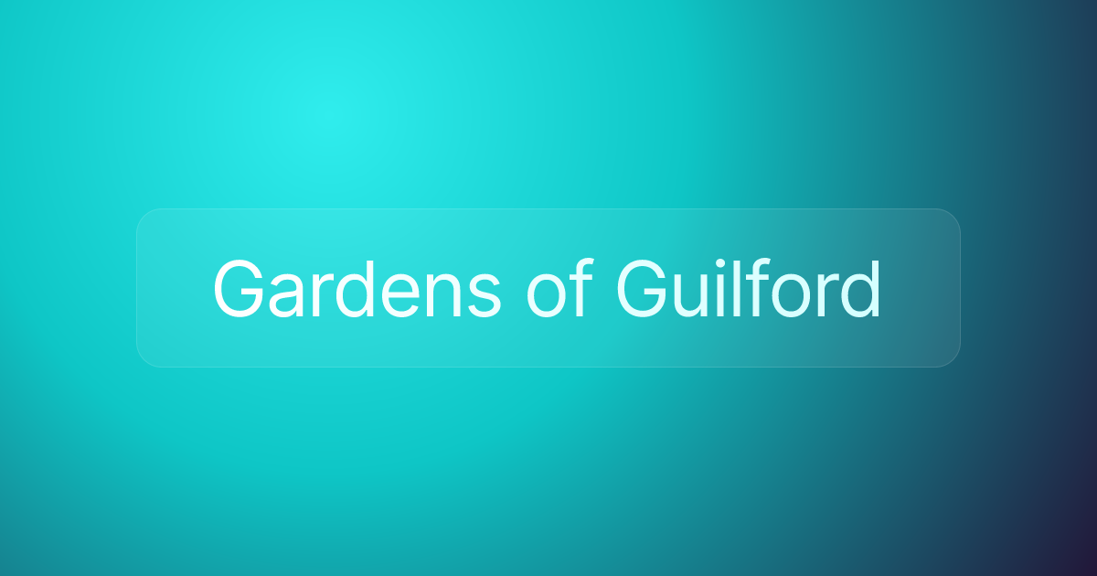 Gardens of Guilford