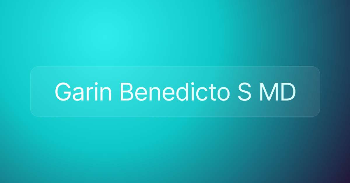 Garin Benedicto S MD