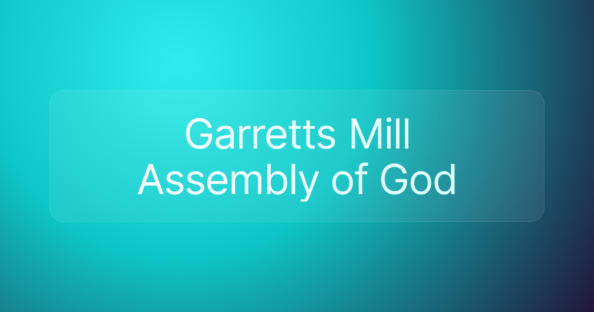 Garretts Mill Assembly of God