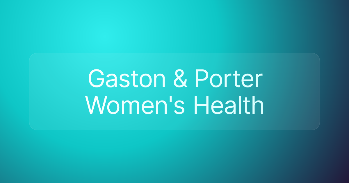 Gaston & Porter Women's Health