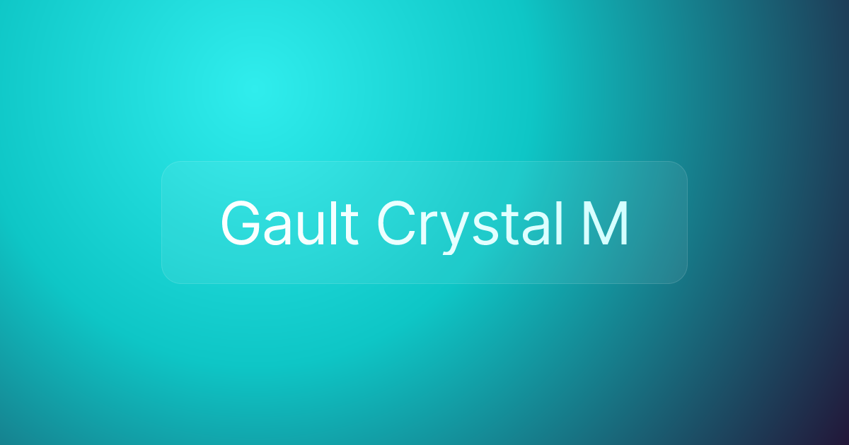 Gault Crystal M
