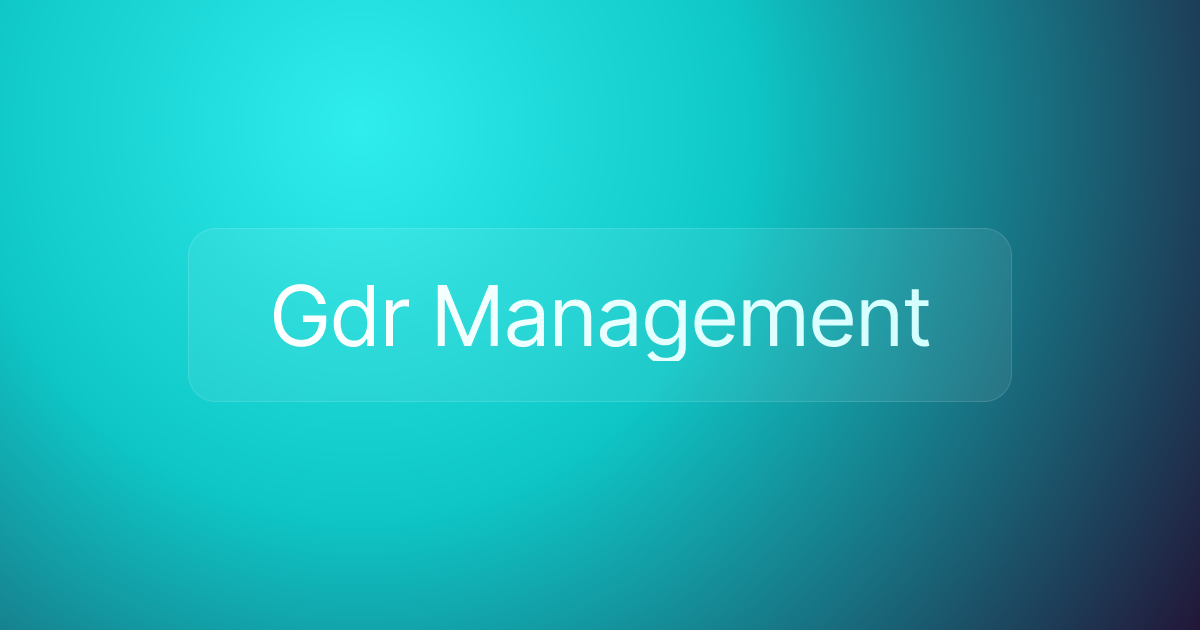 Gdr Management