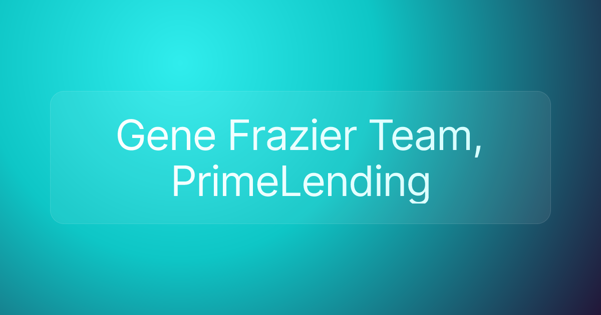 Gene Frazier Team, PrimeLending