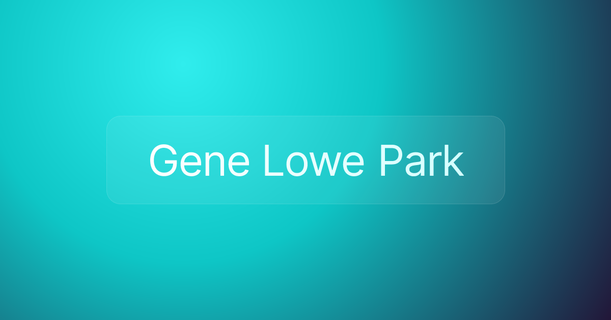 Gene Lowe Park