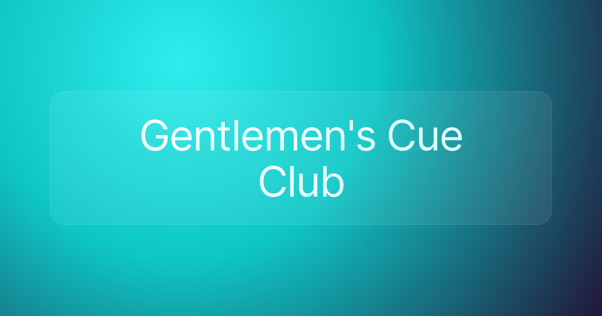 Gentlemen's Cue Club