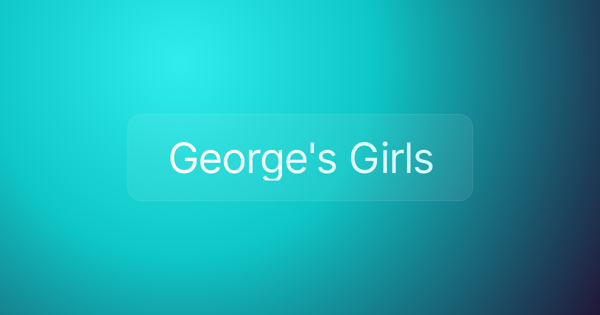 George's Girls